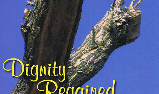 Dignity Regained ―尊厳の確立―